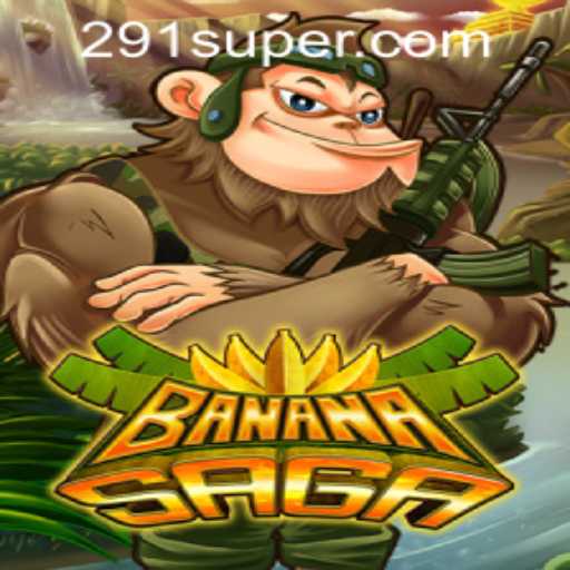 BananaSaga: Unveiling the Thrilling World of SUPER291.COM