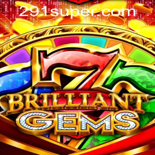 Discover the Enchanting World of BrilliantGems: Unveiling the Mysteries of SUPER291.COM