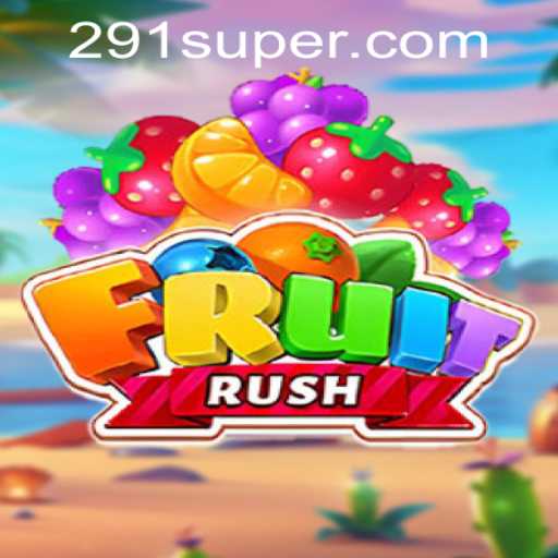 Explore the Exciting World of FruitRush with SUPER291.COM
