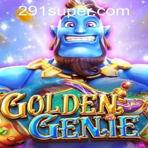Experience Adventure with GOLDENGENIE on SUPER291.COM