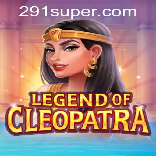 Exploring LegendOfCleopatra: A Timeless Journey Through Ancient Egypt with SUPER291.COM