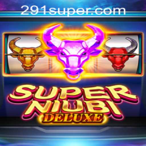 Exploring the Thrills of SuperNiubiDeluxe: A Modern Gaming Experience