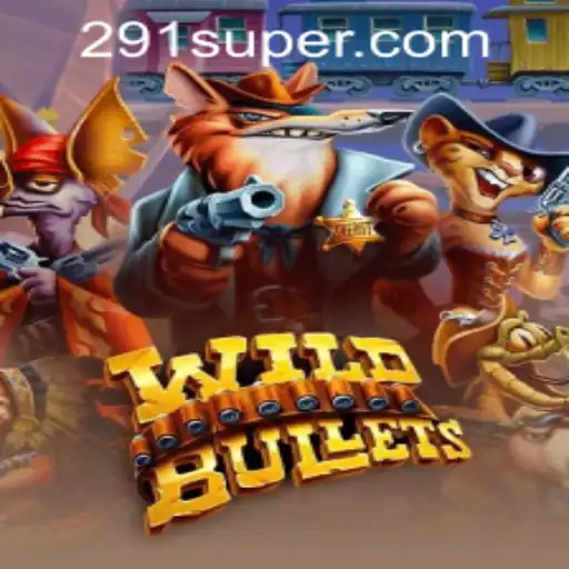 Unleashing the Excitement of WildBullets with SUPER291.COM